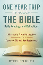 A One Year Trip through the Bible--Daily Readings and Reflections