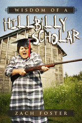 Wisdom of A Hillbilly Scholar