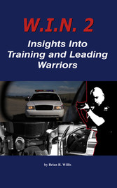 W.I.N. 2: Insights Into Training and Leading Warriors