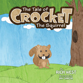 The Tale of Crocket the Squirrel