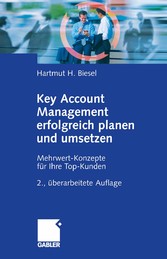 Key Account Management erfolgreich planen und umsetzen