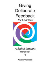 Giving Deliberate Feedback for Leaders