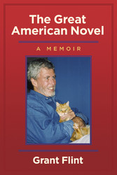 The Great American Novel, a Memoir