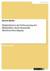 Möglichkeiten der Verbesserung des Bilanzbildes durch finanzielle Mitarbeiterbeteiligung