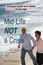 Mid-Life NOT a Crisis