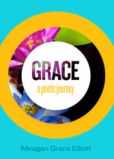 Grace - A Poetic Journey