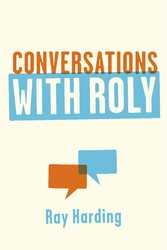 Conversations with Roly