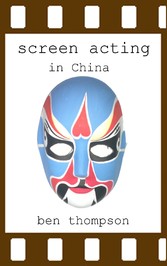 Screen Acting in China