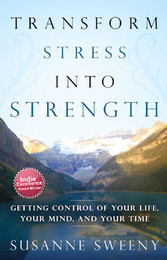 Transform Stress Into Strength