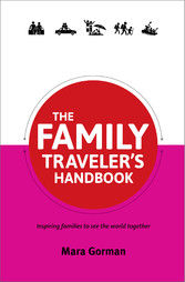 The Family Traveler's Handbook