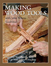 Making Wood Tools - 2nd Edition