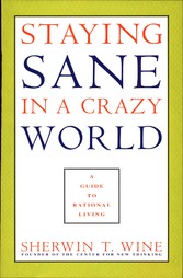 Staying Sane in a Crazy World