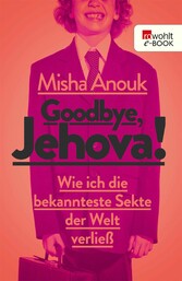 Goodbye, Jehova!