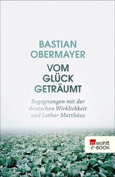 Vom Glück geträumt