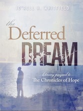 The Deferred Dream