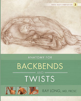 Anatomy for Backbends and Twists