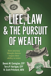 Life, Law & The Pursuit of Wealth