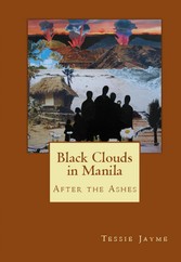 Black Clouds in Manila: After the Ashes