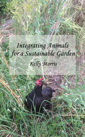 Integrating Animals for a Sustainable Garden