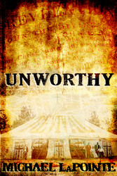 Unworthy