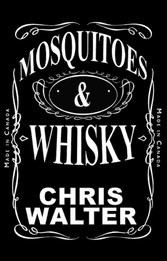 Mosquitoes & Whisky