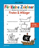 Für kleine Zeichner - Piraten & Wikinger