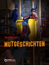 Mutgeschichten