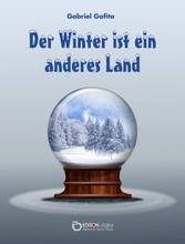 Der Winter ist ein anderes Land