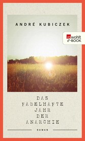 Das fabelhafte Jahr der Anarchie