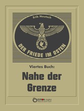 Der Friede im Osten. Viertes Buch