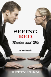 Seeing Red: Revlon and Me