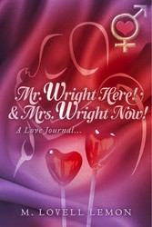 Mr. Wright Here! & Mrs. Wright Now!