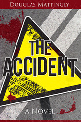 The Accident