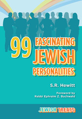 Jewish Treats: 99 Fascinating Jewish Personalities