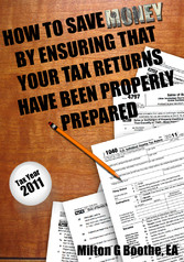 How To Save Money By Ensuring That Your Tax Returns Have Been Properly Prepared