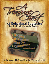 A Treasure Chest of Behavioral Strategies for Individuals with Autism