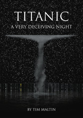 Titanic: A Very Deceiving Night