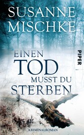 Einen Tod musst du sterben