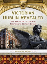 Victorian Dublin Revealed