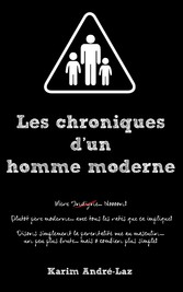 Les chroniques d'un homme moderne