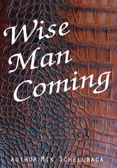 Wise Man Coming