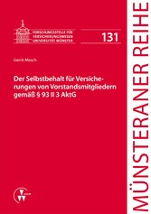 Der Selbstbehalt für Versicherungen von Vorstandsmitgliedern gemäß § 93 II 3 AktG