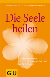 Die Seele heilen