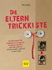 Die Eltern-Trickkiste