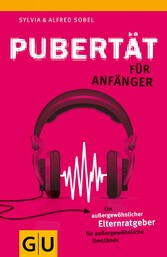 Pubertät für Anfänger