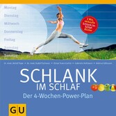 Schlank im Schlaf. Der 4-Wochen-Power-Plan