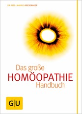 Homöopathie - Das große Handbuch