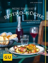 Meine fabelhafte Bistro-Küche