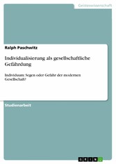 Individualisierung als gesellschaftliche Gefährdung