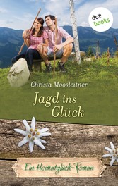 Jagd ins Glück